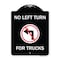 Signmission No Left Turn for Trucks W/ Graphic Heavy-Gauge Aluminum Architectural Sign, 24" x 18", BW-1824-23843 A-DES-BW-1824-23843 - alternate 1